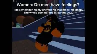 Do men have feelings? …