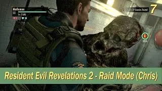 Resident Evil Revelations 2 - (Chris) Raid Mode (HD)