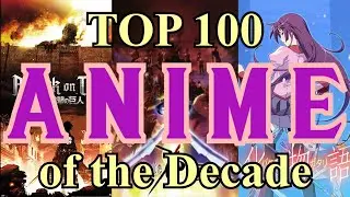 Anime of the Decade