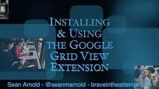 Installing and Using Google Meet Grid View