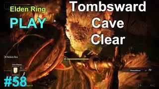 Elden Ring Tombsward Cave Clear 100% Miranda the Blighted Bloom BOSS Fight Part 58