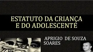 ESTATUTO DA CRIANÇA E DO ADOLESCENTE - 11