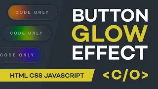 HTML button WOW glowing rainbow effect with CSS JS animation. Code only tutorial for beginners