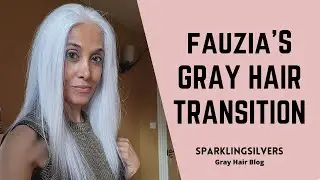 Black to White Hair | FAUZIA'S GREY HAIR TRANSITION