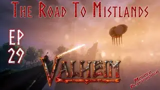Revisiting Valheim | The Road To Mistlands Ep 29 | Find What We Need