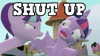 STARLIGHT GLIMMER SAYS QUIET WTF MY LITTLE PONY FOREVER