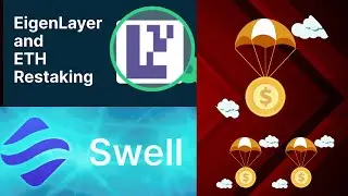 Don't Miss Out on the Hottest Airdrops of 2024: EigenLayer & Swell