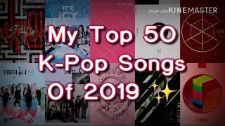 My Top 50 K-Pop Songs of 2019