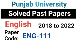 Bs english 1st semester solved past paper|Pu|past paper of eng 111 solved|eng 111 past paper