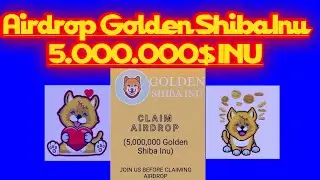 Claim 5.000.000$INU | Airdrop Golden Shiba Inu Token. (1/7 list pancakeswap)