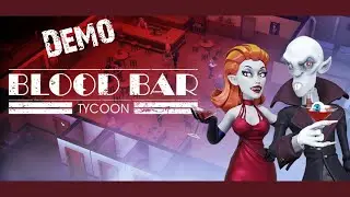 Explore the MIND-BLOWING World of Blood Bar Tycoon! {Demo}