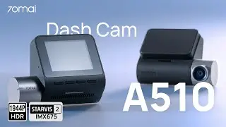 70mai Dash Cam A510