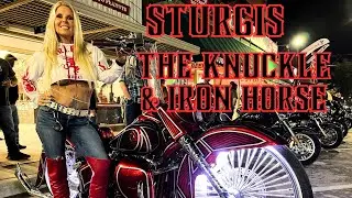 Sturgis -  The Knuckle & Iron Horse Time to get ready for 2024