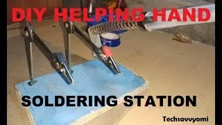 DIY SOLDERING HELPING HAND|| Soldering Station