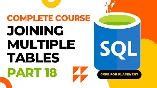 Joining Multiple Tables | SQL Complete Course 🔥 #18