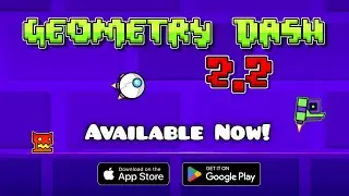 Geometry Dash Update 2.2 Trailer [Fanmade]
