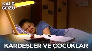 Kardeşler ve Çocuklar - Kalp Gözü