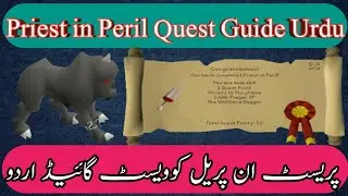 [Osrs]Priest in Peril Quest Guide Urdu and Hindi 2022