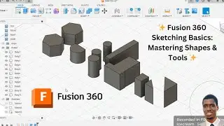 ✨ Fusion 360 Sketching Basics: Mastering Shapes & Tools ✨