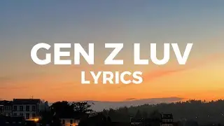 Central Cee - Gen Z Luv (Lyrics)