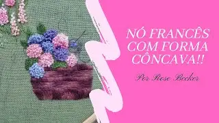 Aprenda Nó Francês Com Forma Côncava - Por Rose Becker