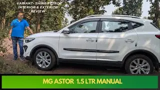 MG ASTOR PETROL EXTERIOR & INTERIOR REVIEW (Colour: White)