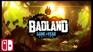 Badland Game of the Year Edition Trailer || Nintendo Switch