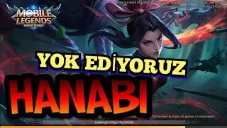 HANABİ ORMANCIMI OLUR KARDEŞİM - YOK EDİYORUZ - MOBİL LEGENDS