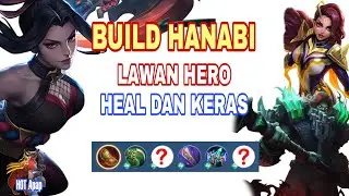 BEST BUILD HANABI LAWAN HERO KERAS DAN HEAL - BEST BUILD HANABI 2024 - MLBB