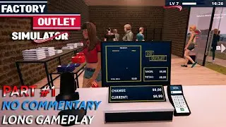 Factory Outlet Simulator No Commentary Long Gameplay PART #1