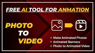 Make Animation form just an Image | Photo to Animated Video