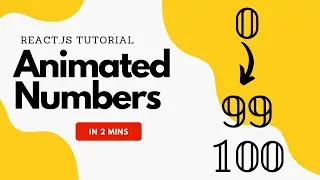 How To Create Animated Numbers In React.js 