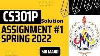 CS301P - Spring 2022 - Assignment #1 Complete Solution with Explanation