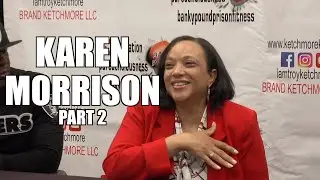 Every Inmate Needs Someone Like Karen Morrison On Their Side