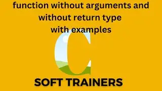 C9.2 |function without arguments and without return type | functions in C |Dr Khaja Masthan