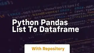python pandas list to dataframe