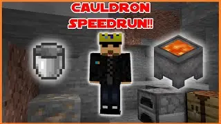 Speedrunning a Cauldron in MINECRAFT