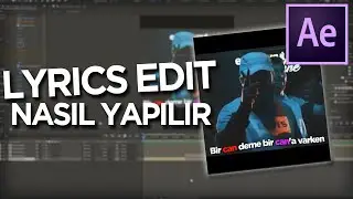 LYRICS EDIT NASIL YAPILIR - AFTER EFFECTS