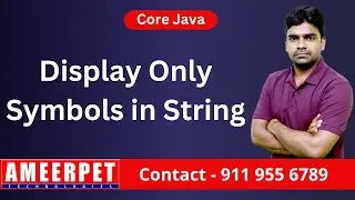 Display Symbols in given string | By Srinivas | Ameerpet Technologies