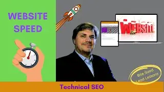 Technical SEO - Website Speed