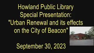 Urban Renewal in the Hudson Valley 9 30 23