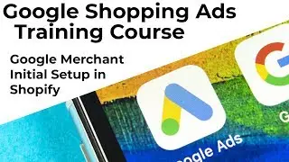 How to Setup Google Merchant Center with Shopify
