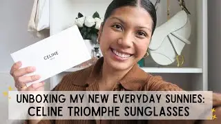 UNBOXING MY WISHLIST ITEM: THE CELINE TRIOMPHE SUNGLASSES WITH OVAL FRAME 🖤  i'm obsessed!