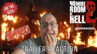 NO MORE ROOM IN HELL 2 (2024) | OFFICIAL TRAILER REACTION | GAMESCOM EXCLUSIVE