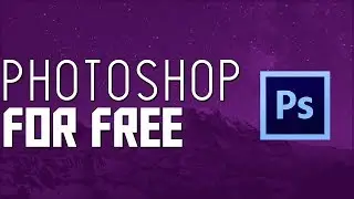 GET PHOTOSHOP CS6 FOR FREE (WORKING 2018/2019!)