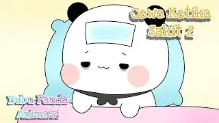 Cewe Ketika Sakit 2 ||END ||Bubu Panda Animasi