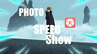 speed Photo ||Editing|| In Kinemaster!