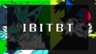 (Old) IBITBT - Animation meme (FlipaClip) lazy FLASH WARN