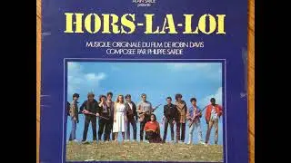 Hors-la-loi 1985 BO du film Philippe Sarde