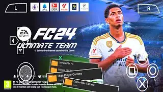 RELEASEEE!! | EA SPORTS FC 24 PPSSPP CAMERA PS4  & PS5 | BEST GRAPHICS WITH SHADER | NEW KITS & FACE